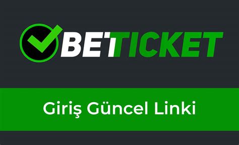 Betticket Güncel Giriş Linki